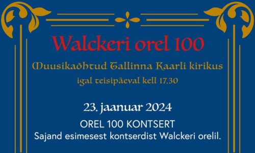 Walckeri orel 100 – kontsert Kaarli kirikus