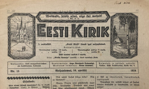 Sõnaviibe sajandi tagant: Eesti Kirik 10. aprillil 1924