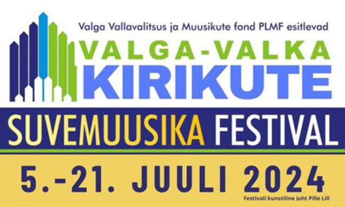 Valga-Valka kirikute suvemuusika festival