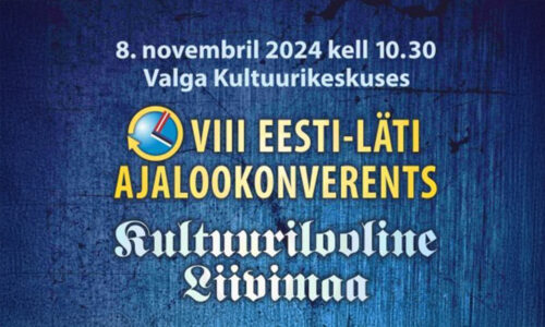 Ajalookonverents „Kultuurilooline Liivimaa" Valgas