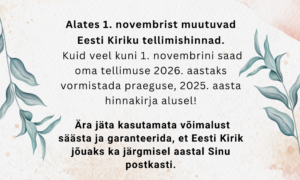 Eesti Kiriku tellimishinnad muutuvad