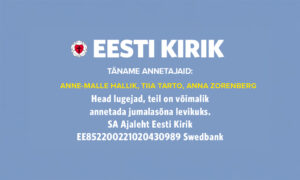 Täname kõiki annetajaid!