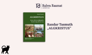Randar Tasmuthi raamatu „Algkristlus" esitlus