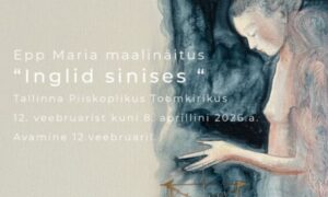 Tallinna toomis Epp Maria Kokamäe maalinäitus