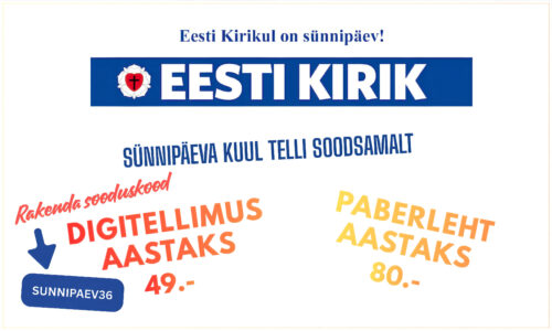 Tee Eesti Kirikule sünnipäevakink – vormista aastatellimus!
