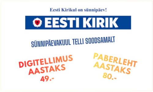 Tee Eesti Kirikule sünnipäevakink – vormista aastatellimus!