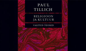 Paul Tillich religioonist ja kultuurist