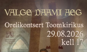 Orelikontsert Haapsalu Toomkirikus
