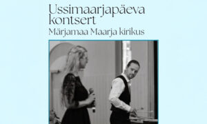 Ussimaarjapäeva kontsert Märjamaa kirikus