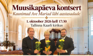 Muusikapäeva kontsert Tallinna Kaarli kirikus