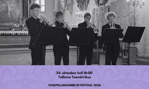 Vaskpilliansamblite festival Tallinna Toomkirikus