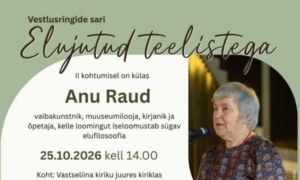 Vestlusring Anu Rauaga Vastseliina kiriklas